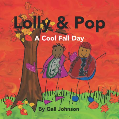 9798757314495: Lolly & Pop: A Cool Fall Day: 1 (Lolly & Pop Series)