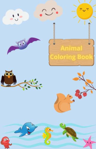 Beispielbild fr Animal Coloring Book For Kid: Great Coloring Book - Favorite Animals For Kids Ages 2-5 zum Verkauf von Ria Christie Collections