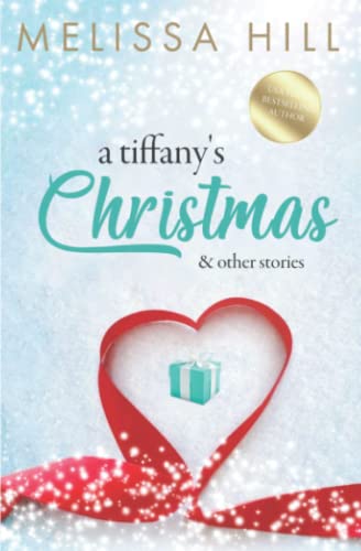 Beispielbild fr A Tiffany's Christmas : Treat Yourself to a Cosy Heartwarming Romance Read zum Verkauf von Better World Books