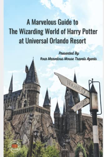 Stock image for A Marvelous Guide to the Wizarding World of Harry Potter: 2022 Edition for sale by HPB-Diamond