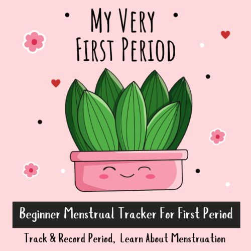 Stock image for Menstrual Tracker : Educational Menstrual Cycle Book to Learn about Menstruation and to Track Period Symptoms, Mood, Blood Flow, and Energy Level - the Perfect Gift to Welcome a Young Girl to Womanhood for sale by Better World Books