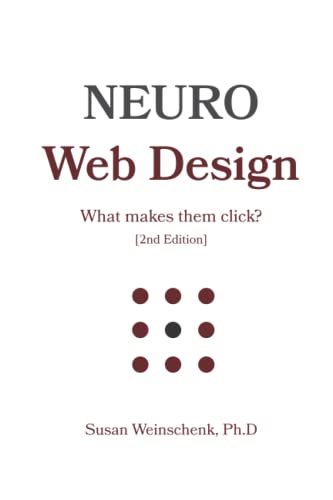 Imagen de archivo de Neuro Web Design: What makes them click? a la venta por California Books