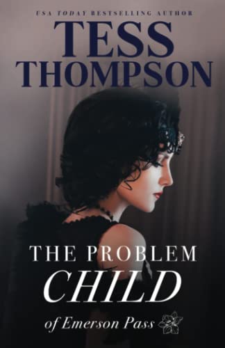 Stock image for The Problem Child (Emerson Pass Historicals) for sale by HPB Inc.