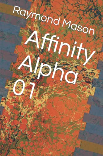 Stock image for Affinity Alpha 01 for sale by PBShop.store US