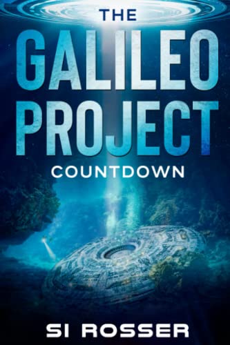 Stock image for The Galileo Project: Countdown: Sci-Fi Conspiracy Thriller - Part 2 for sale by Ria Christie Collections