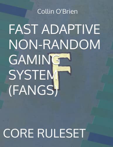 Stock image for Fast Adaptive Non-Random Gaming System (fangs) for sale by GreatBookPrices