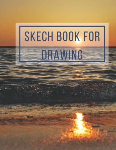 Stock image for SKETCH BOOK FOR DRAWING: 8.5 x 0.25 x 11 inches 21.59x27.94 cm for sale by Red's Corner LLC