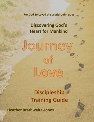 Imagen de archivo de Journey of Love: Discipleship Training Guide a la venta por Big River Books