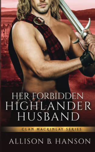 Stock image for Her Forbidden Highlander Husband for sale by Ria Christie Collections