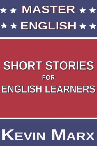 Imagen de archivo de Master English Short Stories for English Learners a la venta por Ria Christie Collections