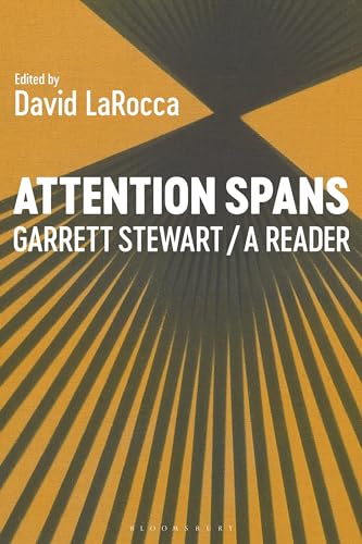 Stock image for Attention Spans: Garrett Stewart, a Reader for sale by Housing Works Online Bookstore