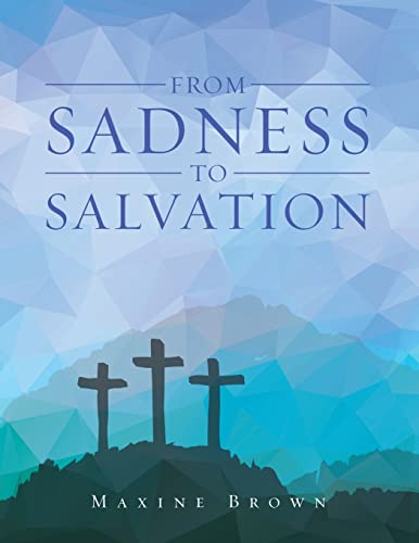 9798765227756: From Sadness to Salvation