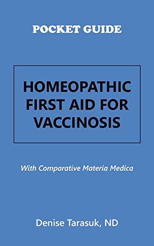 Imagen de archivo de Pocket Guide Homeopathic First Aid for Vaccinosis: With Comparative Materia Medica a la venta por Ria Christie Collections