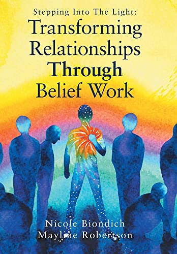 Stock image for Transforming Relationships Through Belief Work for sale by Russell Books