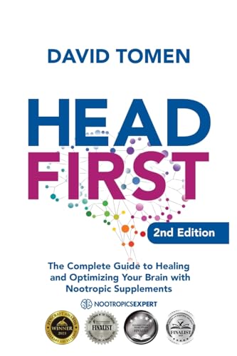 Immagine dell'editore per Head First: The Complete Guide to Healing and Optimizing Your Brain With Nootropic Supplements venduto da California Books