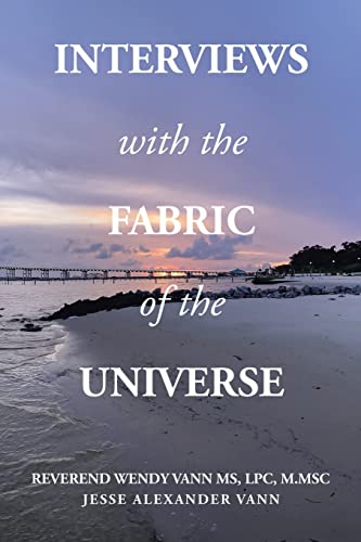Stock image for Interviews with the Fabric of the Universe for sale by GreatBookPrices