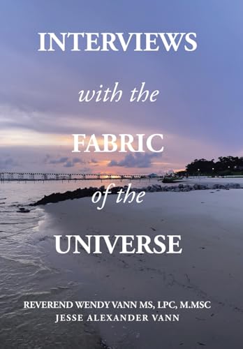 Stock image for Interviews with the Fabric of the Universe for sale by GreatBookPrices