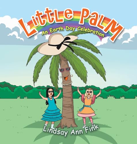 Stock image for Little Palm: An Earth Day Celebration for sale by GreatBookPrices