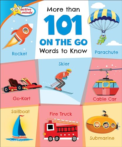 Beispielbild fr More Than 101 on the Go Words to Know (Active Minds: More Than 101 Words to Know) [Library Binding] Sequoia Kids Media; McDonald, Jill; Neal, Tony; Gavin, Carolyn and Grainger, Lesley zum Verkauf von Lakeside Books