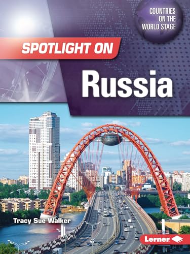 9798765602584: Spotlight on Russia (Countries on the World Stage)