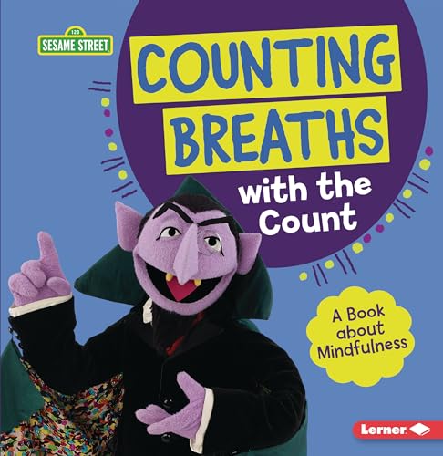 Stock image for Counting Breaths with the Count: A Book about Mindfulness (Sesame Street  Character Guides) [Paperback] Lewis, Katherine for sale by Lakeside Books