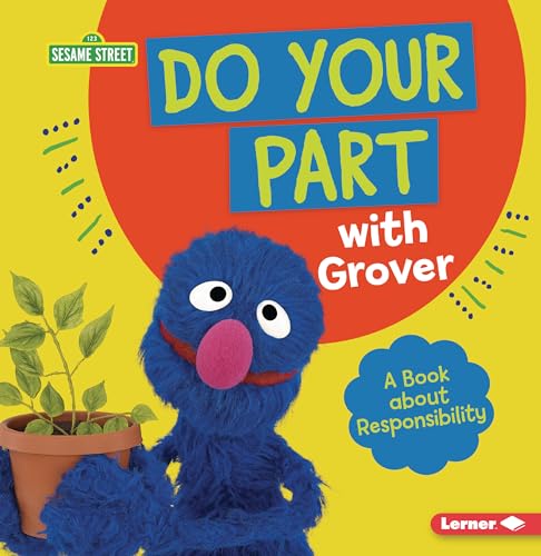 Stock image for Do Your Part with Grover: A Book about Responsibility (Sesame Street  Character Guides) [Paperback] Lewis, Katherine for sale by Lakeside Books