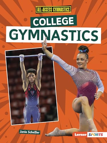 Stock image for College Gymnastics (All-Access Gymnastics (Lerner   Sports)) for sale by HPB-Ruby