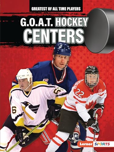 Imagen de archivo de G.O.A.T. Hockey Centers (Greatest of All Time Players (Lerner  Sports)) [Paperback] Anderson, Josh a la venta por Lakeside Books