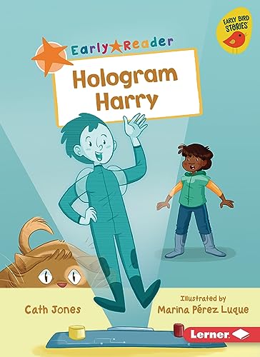 9798765623787: Hologram Harry (Early Bird Readers -- Orange (Early Bird Stories (Tm)))