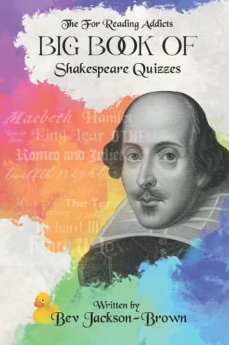Stock image for The For Reading Addicts Big Book of Shakespeare Quizzes for sale by AwesomeBooks