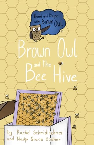 Imagen de archivo de Brown Owl And The Bee Hive a la venta por GreatBookPrices