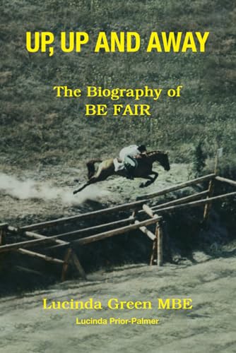 Stock image for Up, Up and Away: The Biography of BE FAIR for sale by AwesomeBooks