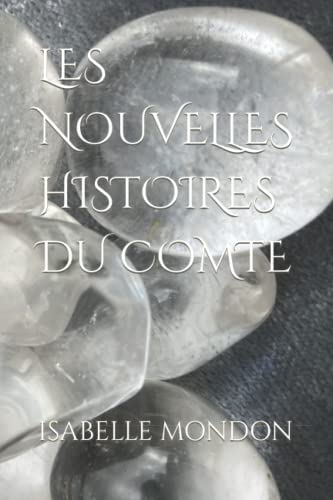 Stock image for LES NOUVELLES HISTOIRES DU COMTE for sale by Librairie Th  la page