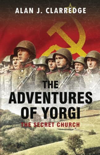 Imagen de archivo de THE ADVENTURES OF YORGI: THE SECRET CHURCH a la venta por Ria Christie Collections