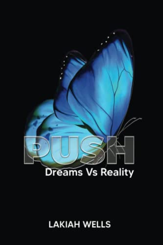 Stock image for Push: Dreams vs Reality for sale by Big River Books