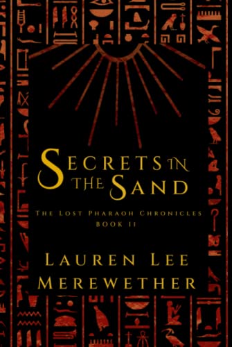 Beispielbild fr Secrets in the Sand: Book Two (The Lost Pharaoh Chronicles) zum Verkauf von HPB-Emerald