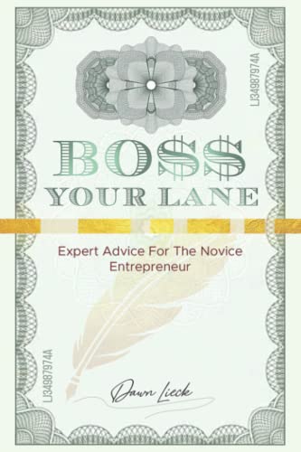 Stock image for Boss Your Lane: Expert Advice for the Novice Entrepreneur for sale by Ria Christie Collections