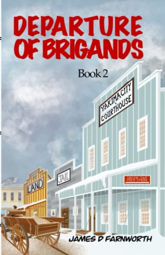 9798769088636: Departure of Brigands: Book 2 (Consortium of Outlaws)
