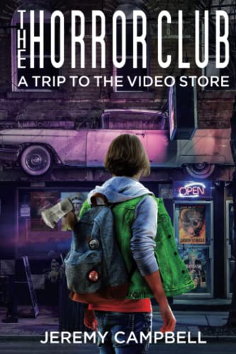 Stock image for The Horror Club: A Trip To The Video Store for sale by HPB Inc.