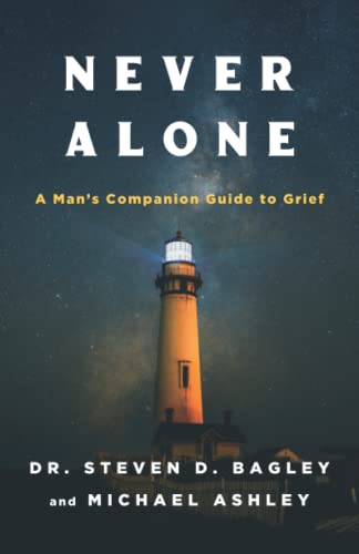 Imagen de archivo de Never Alone: A Man's Companion Guide to Grief a la venta por HPB Inc.