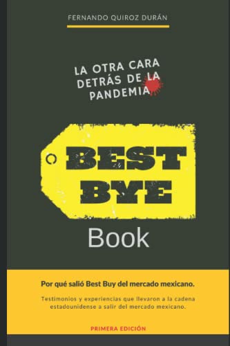 Imagen de archivo de Best Bye Book: La otra cara detrás de la pandemia a la venta por Ria Christie Collections