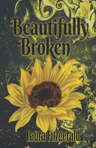 Imagen de archivo de Beautifully Broken a la venta por Big River Books