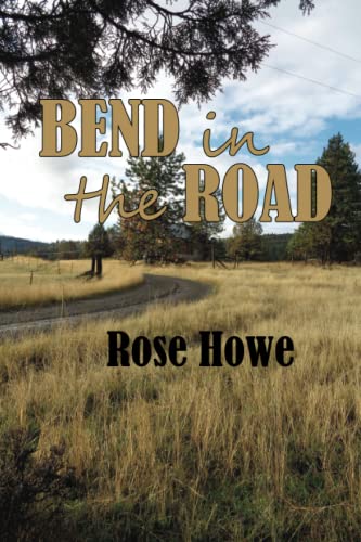 Beispielbild fr Bend in the Road (Down Rose's Roads) zum Verkauf von Better World Books: West