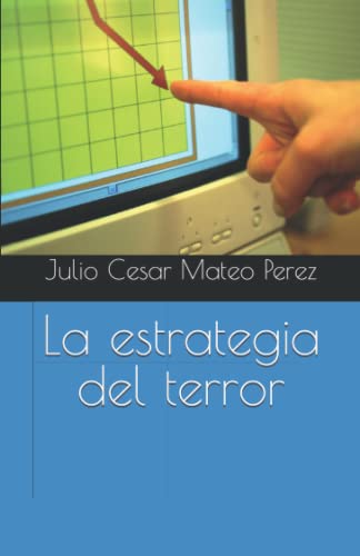 Stock image for La estrategia del terror (Spanish Edition) for sale by Ria Christie Collections