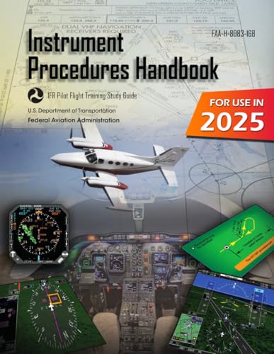 9798776642715: Instrument Procedures Handbook FAA-H-8083-16B (Color Print): IFR Pilot Flight Training Study Guide