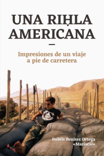 Stock image for Una rihla americana: Impresiones de un viaje a pie de carretera for sale by medimops