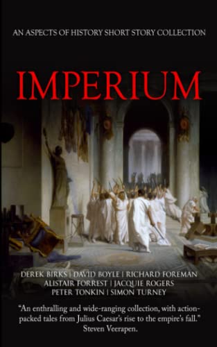 Stock image for Imperium: An Aspects of History Short Story Collection for sale by AwesomeBooks
