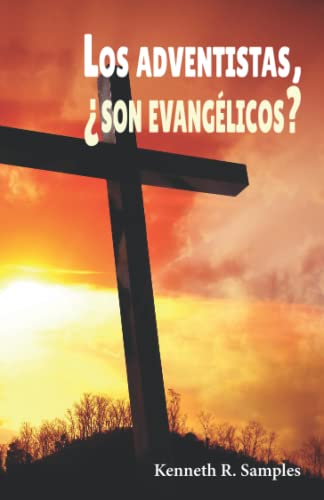 Imagen de archivo de Los adventistas; ¿son evang licos? a la venta por Ria Christie Collections