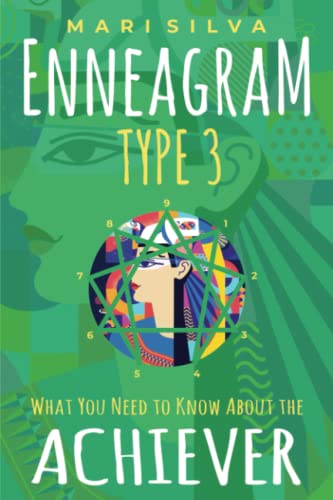 Stock image for Enneagram Type 3: What You Need to Know About the Achiever (Enneagram Personality Types) for sale by HPB-Diamond