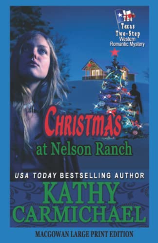 Imagen de archivo de Christmas at Nelson Ranch: A Western Romantic Mystery a la venta por Ria Christie Collections